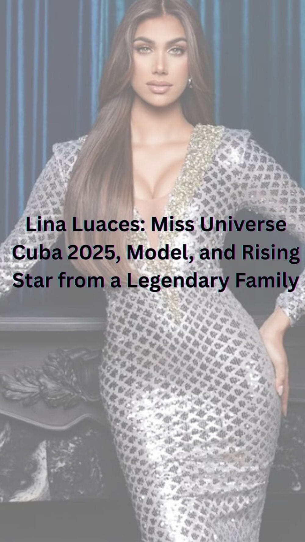 Lina Luaces-Miss Universe Cuba 2025